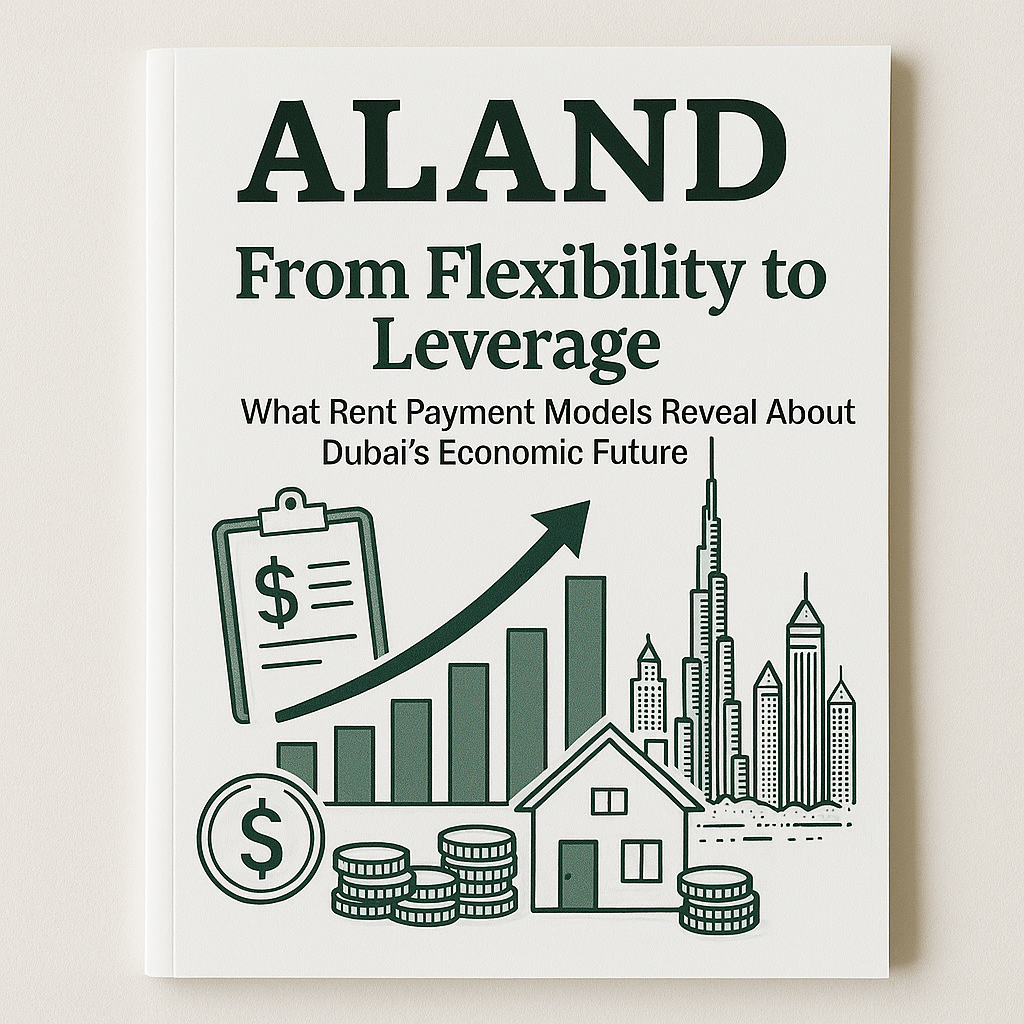 ÅLAND Magazine Cover – From Flexibility to Leverage on Dubai’s Rent Payment Models